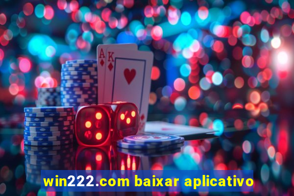 win222.com baixar aplicativo